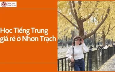 Học tiếng Trung giá rẻ Nhơn Trạch