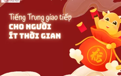 Tiếng Trung giao tiếp cho người ít thời gian