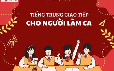 Tiếng Trung giao tiếp cho người làm ca