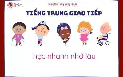 Tiếng Trung giao tiếp học nhanh nhớ lâu tại Nhơn Trạch