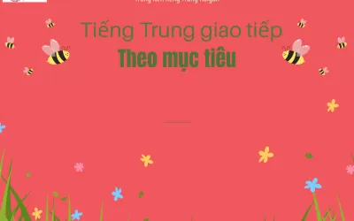 Tiếng Trung giao tiếp theo mục tiêu