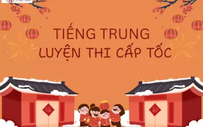 Trung tâm tiếng Trung Nhơn Trạch luyện thi cấp tốc