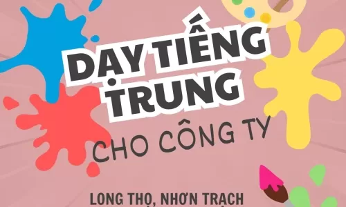 dạy tiếng Trung cho công ty tại Long Thọ