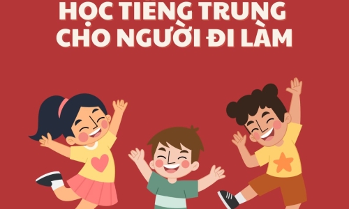 Học tiếng Trung cho người đi làm