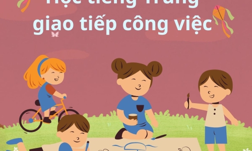 học tiếng Trung giao tiếp công việc