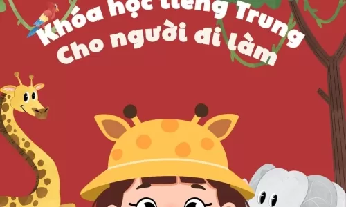 khóa học tiếng Trung cho người đi làm