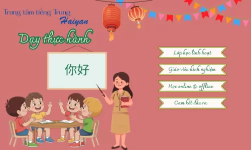 Trung tâm tiếng Trung Biên Hòa dạy thực hành