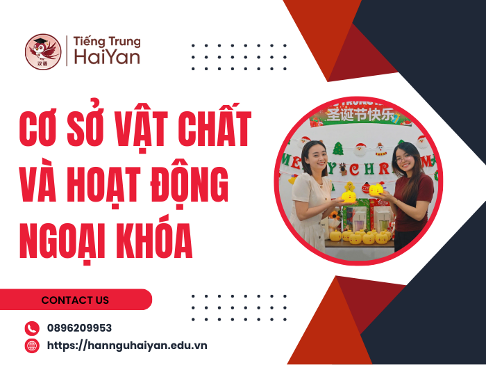 Cơ sở vật chất và hoạt động ngoại khóa