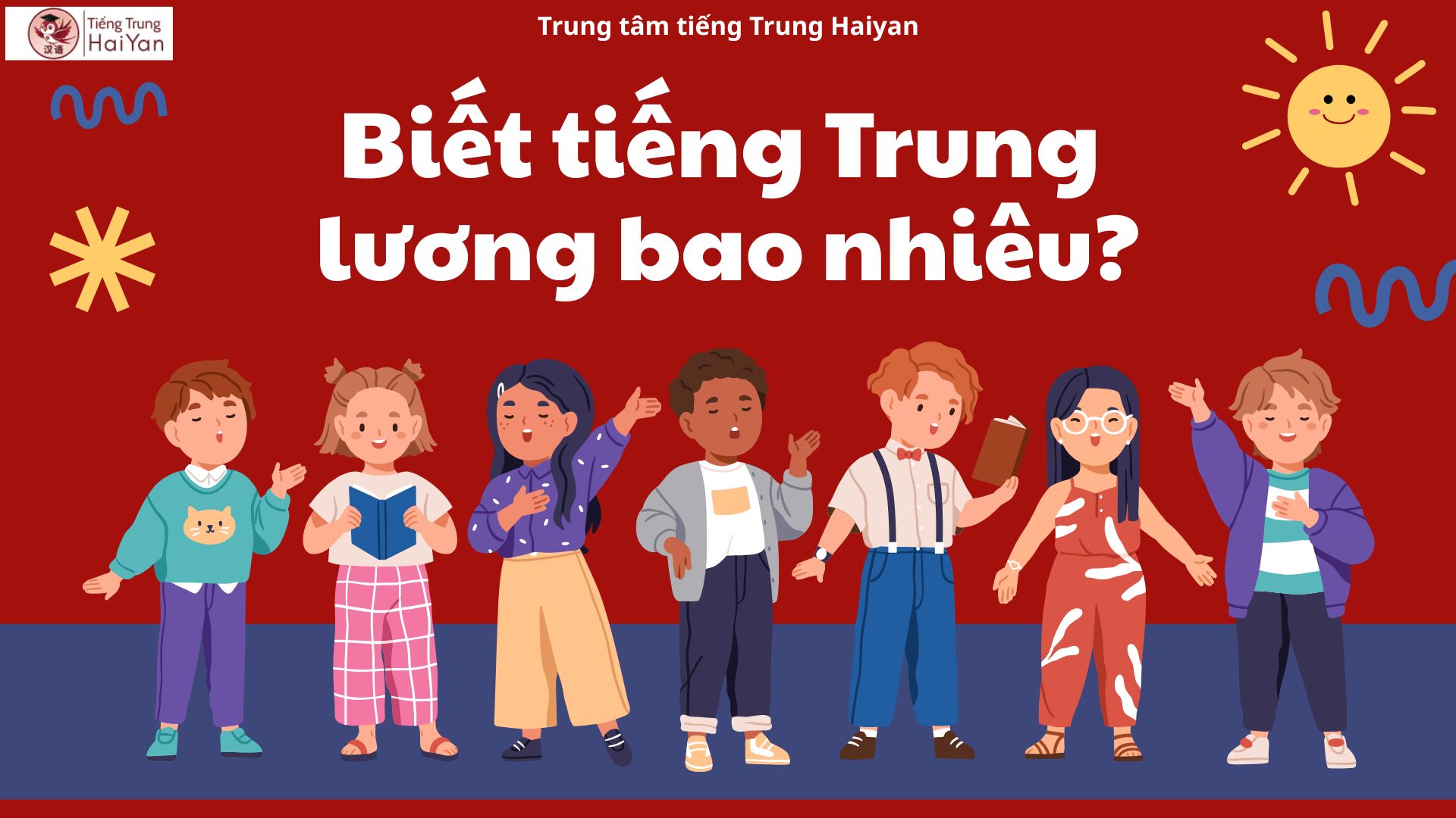 Biết tiếng Trung lương bao nhiêu