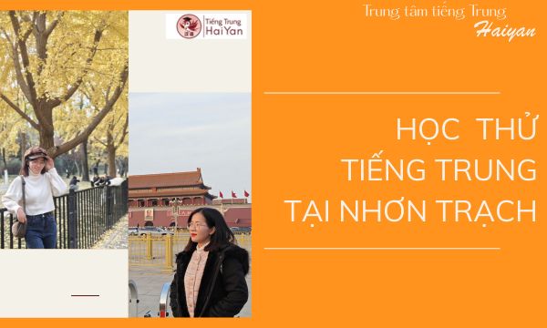 Học thử tiếng Trung Nhơn Trạch