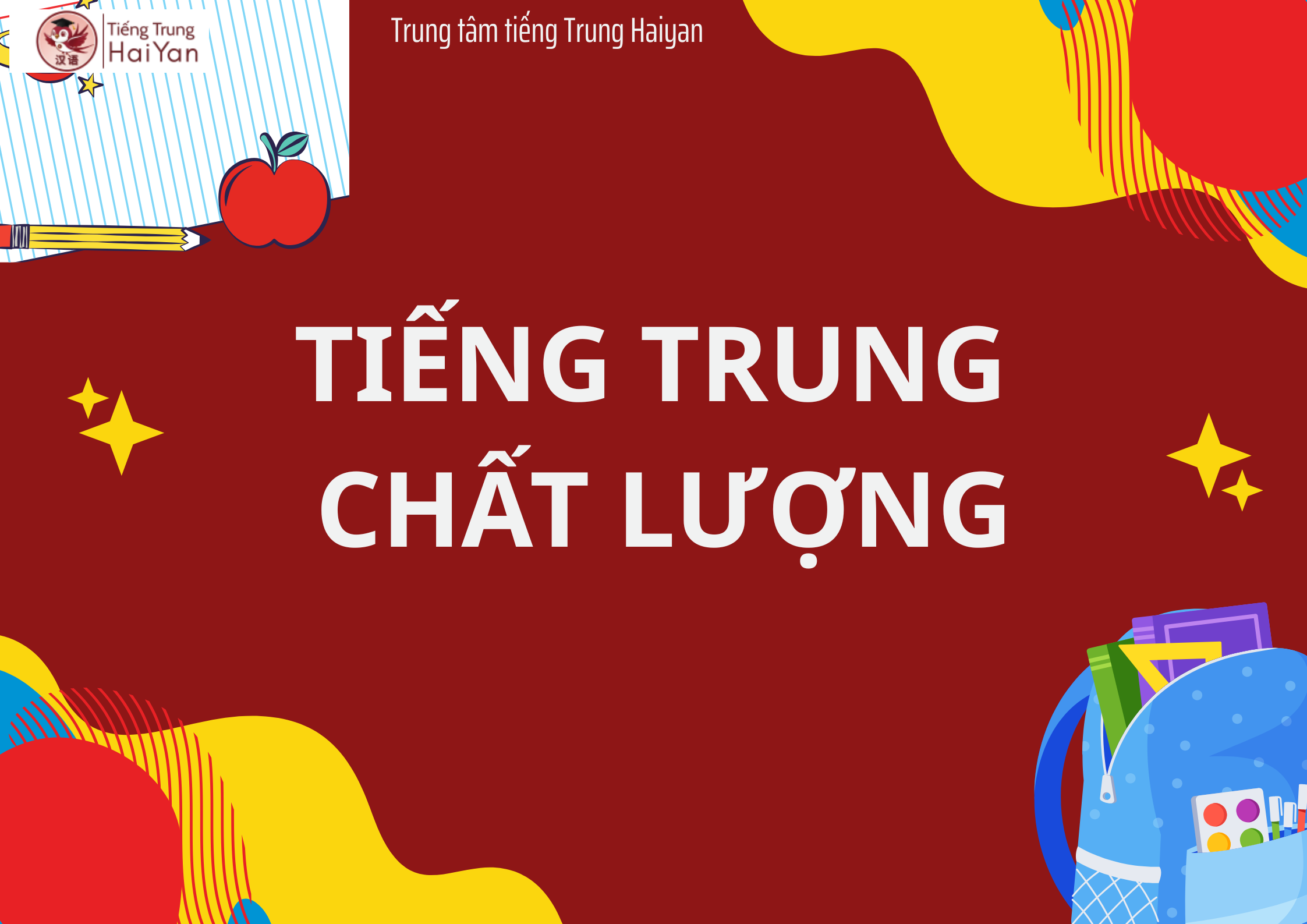 Học tiếng Trung chất lượng Nhơn Trạch