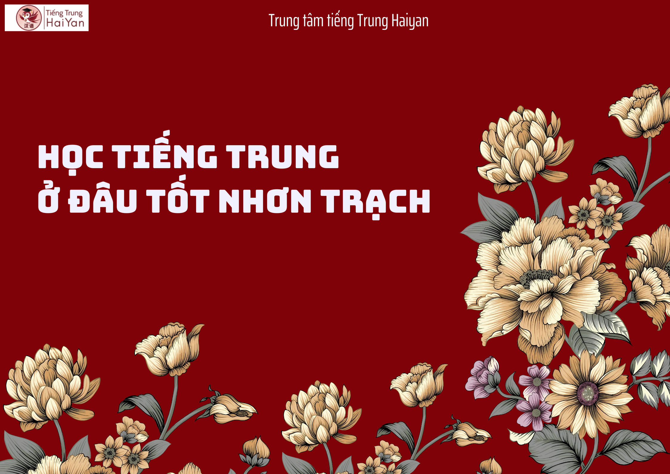 Học tiếng Trung ở đâu tốt Nhơn Trạch