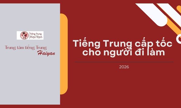 Tiếng Trung giao tiếp cấp tốc cho người đi làm
