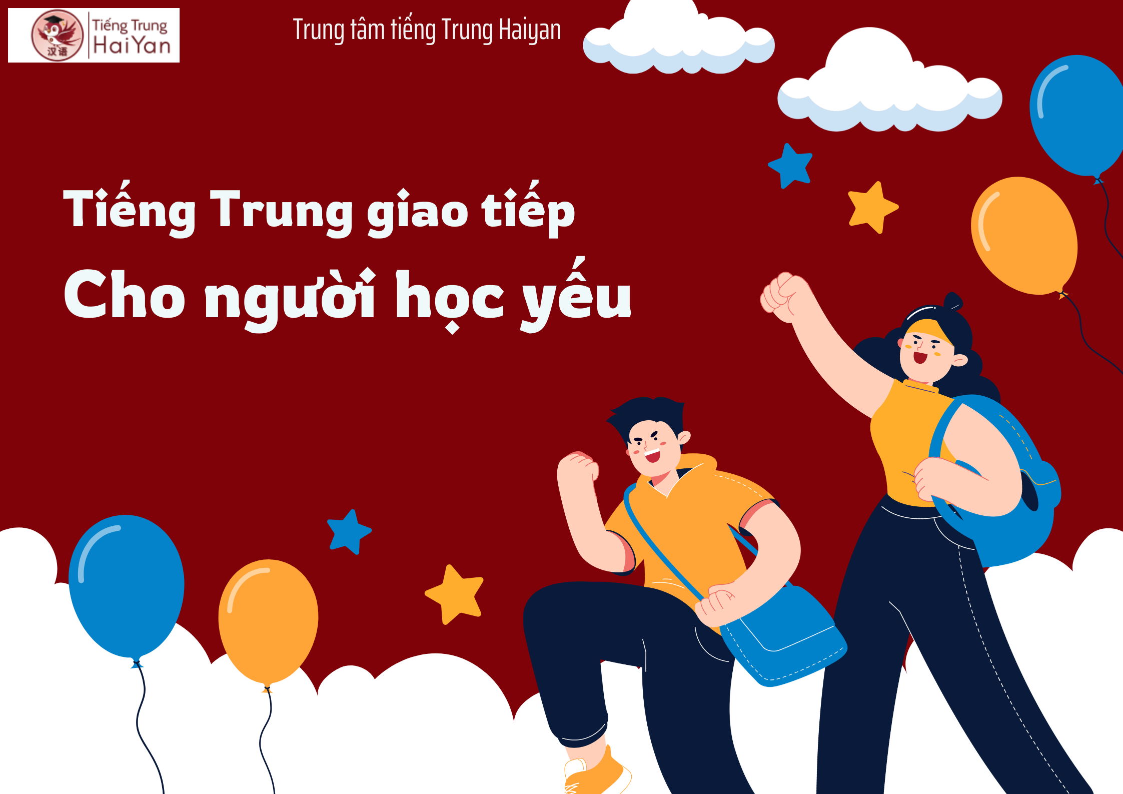 Tiếng Trung giao tiếp cho người học yếu