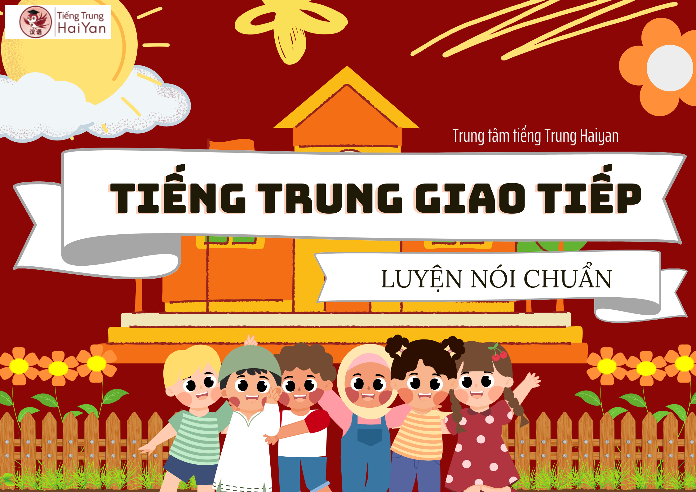 Tiếng Trung giao tiếp luyện nói chuẩn tại Nhơn Trạch