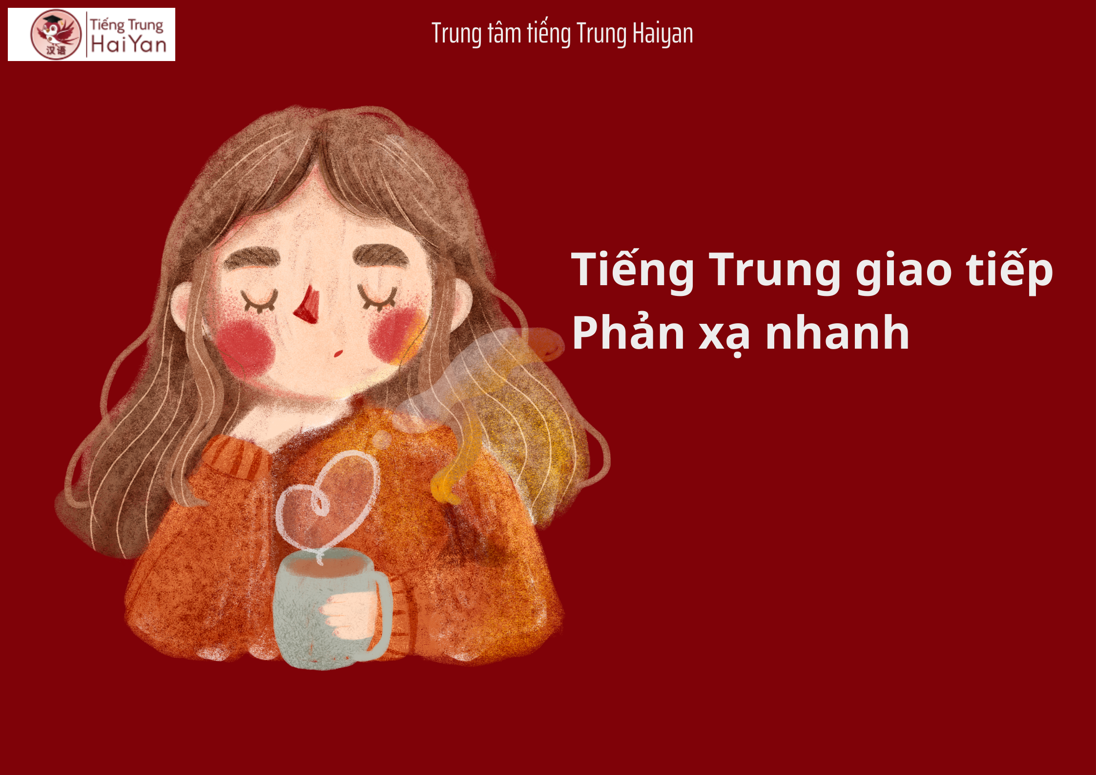 Tiếng Trung giao tiếp phản xạ nhanh