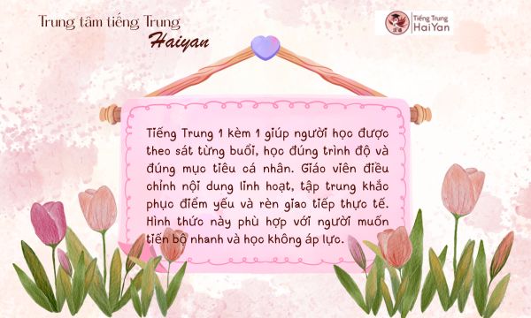 Trung tâm tiếng Trung Long Thành học 1 kèm 1
