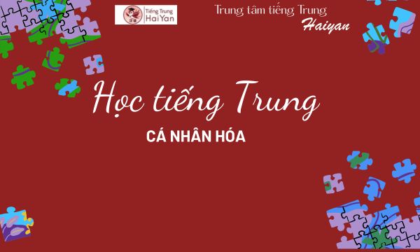 Trung tâm tiếng Trung Long Thành học cá nhân hóa