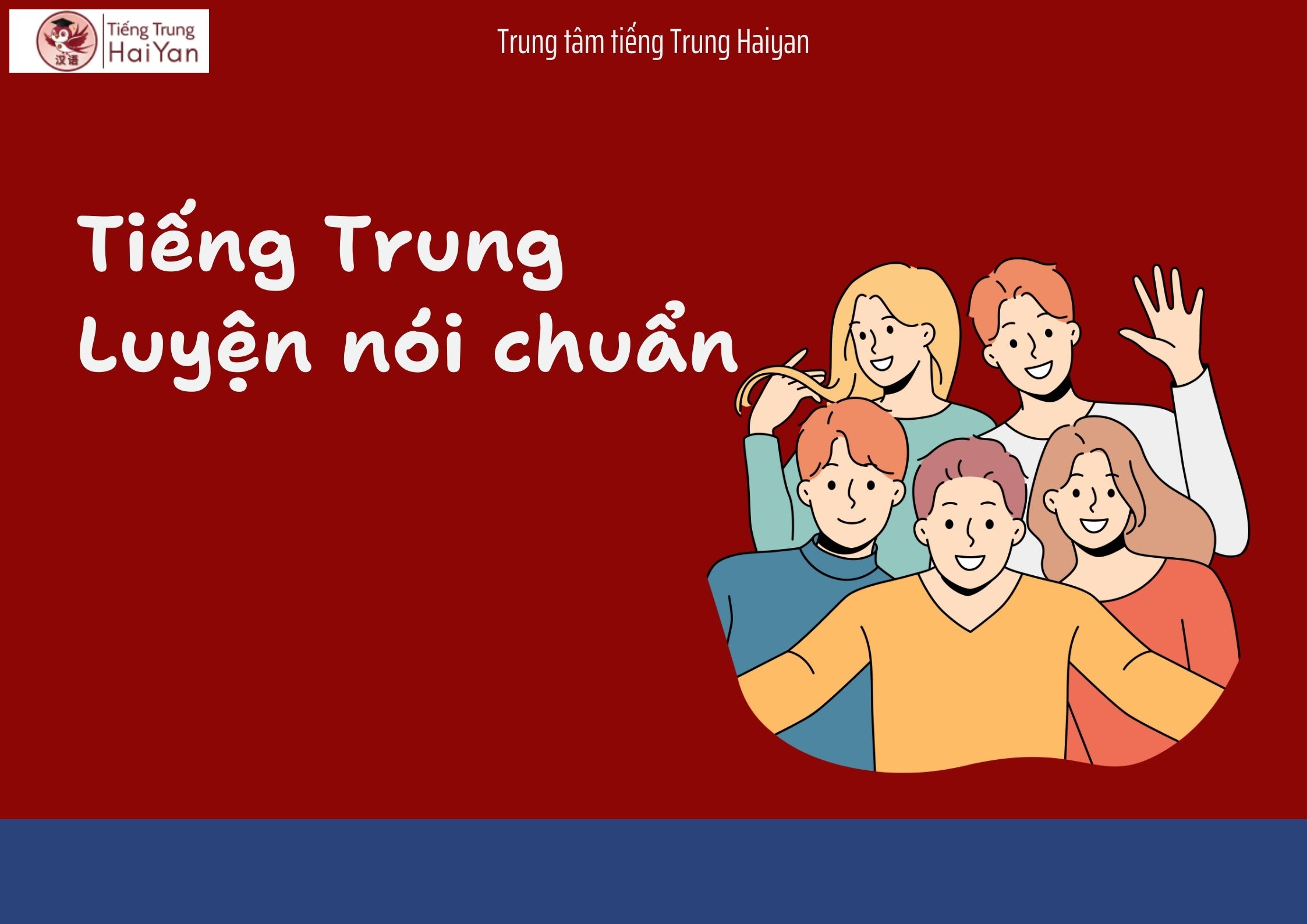Trung tâm tiếng Trung Nhơn Trạch luyện nói chuẩn