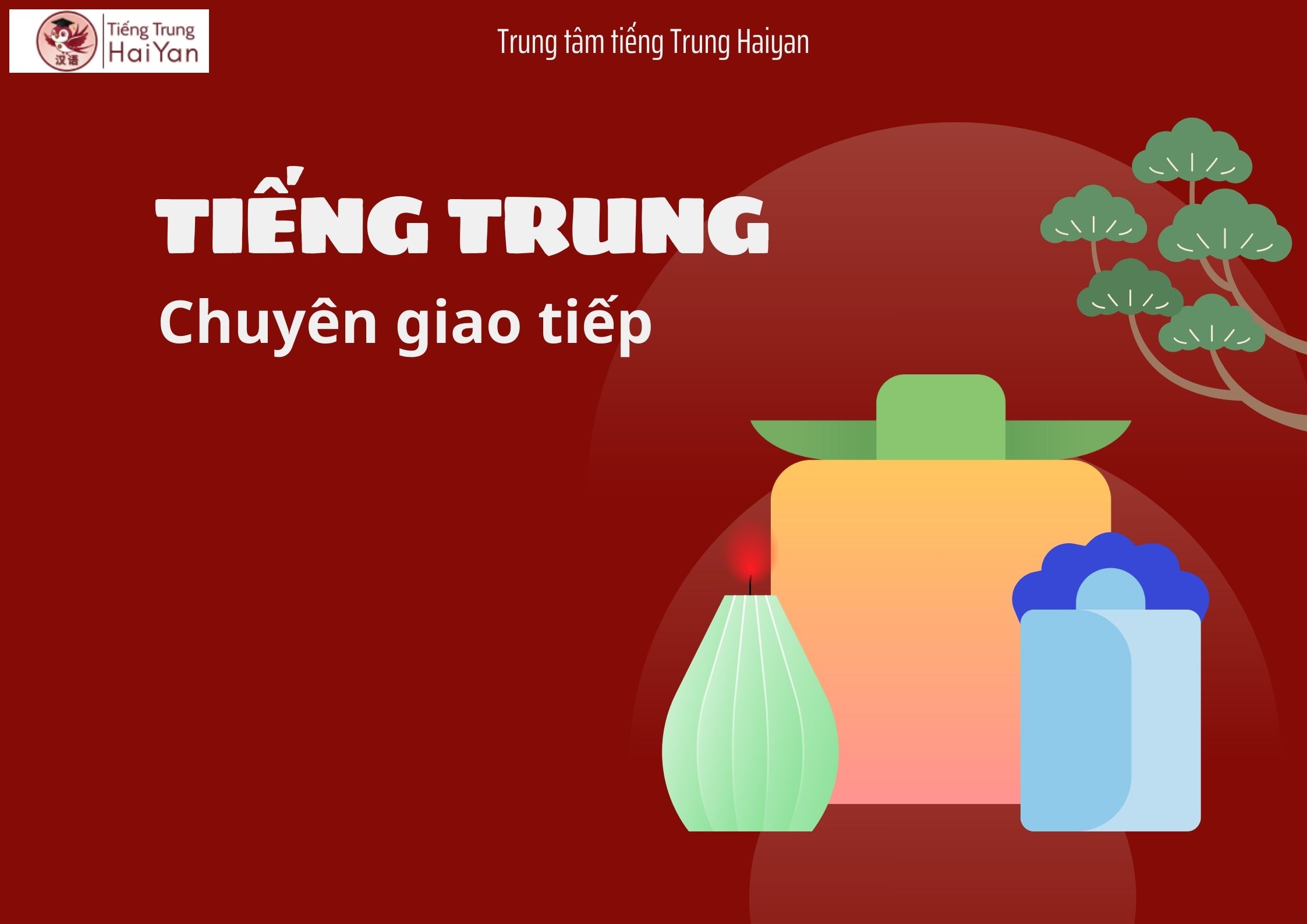 Trung tâm tiếng Trung Nhơn Trạch uy tín dạy lâu năm